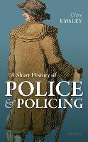 Short History of Police and Policing, A