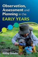 Observation, Assessment and Planning in the Early Years - Bringing It All Together (ePub eBook)