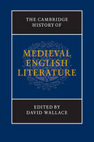 Cambridge History of Medieval English Literature, The