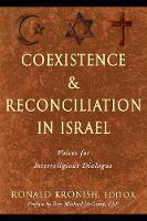 Coexistence & Reconciliation in Israel: Voices for Interreligious Dialogue