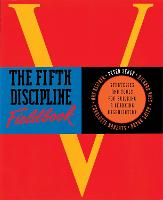 Fifth Discipline Fieldbook, The: Strategies for Building a Learning Organization