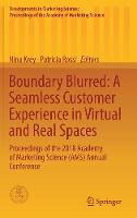 Boundary Blurred: A Seamless Customer Experience in Virtual and Real Spaces (ePub eBook)