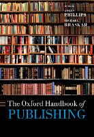 Oxford Handbook of Publishing, The