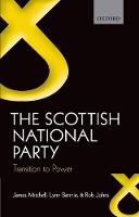 Scottish National Party, The: Transition to Power