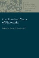 One Hundred Years of Philosophy
