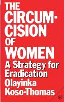 Circumcision of Women, The: A Strategy for Eradication