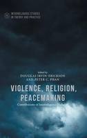 Violence, Religion, Peacemaking (ePub eBook)
