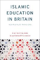 Islamic Education in Britain: New Pluralist Paradigms (PDF eBook)