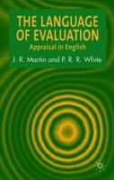Language of Evaluation, The: Appraisal in English