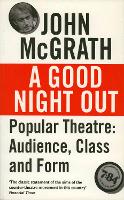 Good Night Out, A: Popular Theatre: Audience, Class and Form