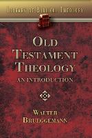 Old Testament Theology: An Introduction