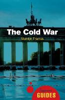 Cold War, The: A Beginner's Guide