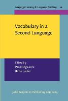 Vocabulary in a Second Language: Selection, acquisition, and testing