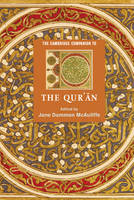 Cambridge Companion to the Qur'an, The