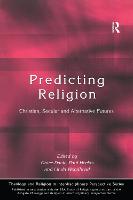 Predicting Religion: Christian, Secular and Alternative Futures