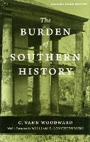 Burden of Southern History, The