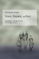 Voice, Silence, and Self: Negotiations of Buraku Identity in Contemporary Japan