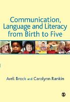 Communication, Language and Literacy from Birth to Five (PDF eBook)