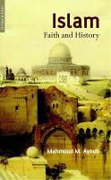 Islam: Faith and History