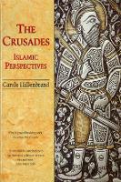 Crusades, The: Islamic Perspectives