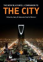 New Blackwell Companion to The City, The