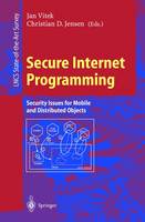 Secure Internet Programming: Security Issues for Mobile and Distributed Objects
