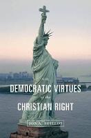 The Democratic Virtues of the Christian Right (PDF eBook)