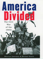 America Divided: The Civil War of the 1960s (PDF eBook)