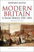 Modern Britain Third Edition: A Social History 1750-2011