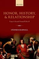 Honor, History, and Relationship: Essays in Second-Personal Ethics II