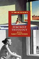 Cambridge Companion to Feminist Theology, The