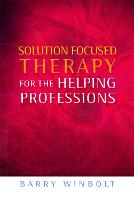Solution Focused Therapy for the Helping Professions (ePub eBook)