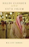 Saudi Clerics and Shi'a Islam