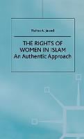 Rights of Women in Islam, The: An Authentic Approach