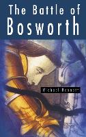 Battle of Bosworth, The