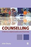 Counselling Children, Adolescents and Families (PDF eBook)
