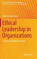 Ethical Leadership in Organizations: Concepts and Implementation (ePub eBook)
