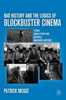 Bad History and the Logics of Blockbuster Cinema (ePub eBook)