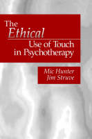 Ethical Use of Touch in Psychotherapy, The