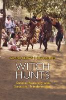Witch Hunts: Culture, Patriarchy and Structural Transformation