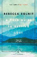 Field Guide To Getting Lost, A