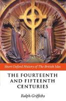 Fourteenth and Fifteenth Centuries, The