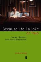 Because I Tell a Joke or Two: Comedy, Politics and Social Difference