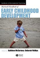 Blackwell Handbook of Early Childhood Development, The