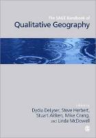 SAGE Handbook of Qualitative Geography, The