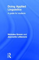 Doing Applied Linguistics: A guide for students