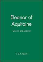 Eleanor of Aquitaine: Queen and Legend