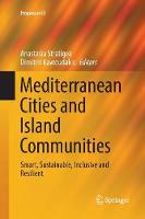Mediterranean Cities and Island Communities: Smart, Sustainable, Inclusive and Resilient
