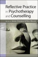 Reflective Practice in Psychotherapy and Counselling (PDF eBook)