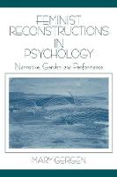 Feminist Reconstructions in Psychology: Narrative, Gender, and Performance (PDF eBook)